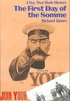 The first day of the Somme by Richard Tames