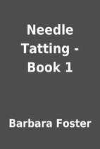 Needle Tatting - Book 1 by Barbara Foster