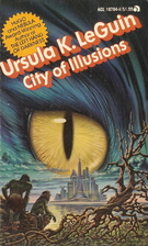 City of Illusions by Ursula K. Le Guin