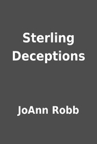 Sterling Deceptions by JoAnn Robb