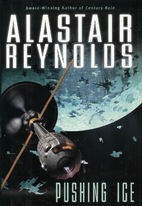 Pushing Ice by Alastair Reynolds