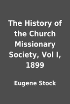 The History of the Church Missionary…