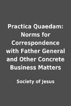 Practica Quaedam: Norms for Correspondence…