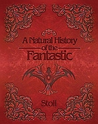 A Natural History of the Fantastic by…