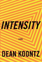 Intensity by Dean Koontz