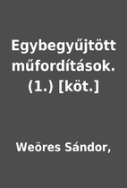 Egybegyűjtött…