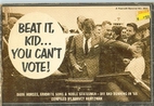 Beat It Kid... You Can't Vote! (Fawcett…