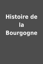 Histoire de la Bourgogne