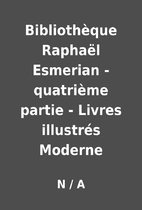 Bibliothèque Raphaël Esmerian - quatrième…