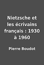 Nietzsche et les écrivains…