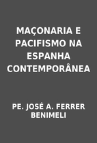 MAÇONARIA E PACIFISMO NA ESPANHA…