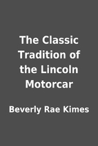 The Classic Tradition of the Lincoln…