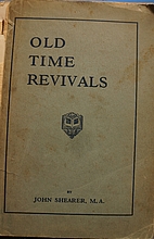 Old Time Revivals by John Shearer