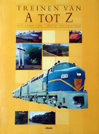 Treinen van A tot Z by Robert Tufnell