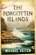 The forgotten islands : a personal adventure…