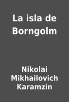 La isla de Borngolm by Nikolai Mikhailovich…