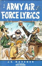 Army, Air Force Lyrics by J. K. Havener