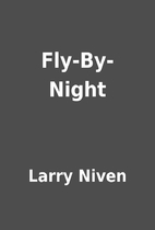 Fly-By-Night by Larry Niven