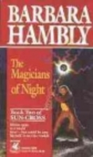 The Magicians of Night by Barbara Hambly