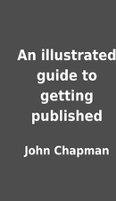 An illustrated guide to getting published by…