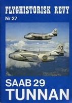 Saab 29 Tunnan (Flyghistorisk Revy 27) by…