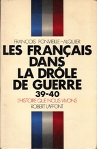 Les Français dans la drôle de guerre by…