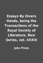 Essays By Divers Hands, being the…
