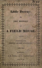 Little Downy; History of a Field-Mouse…