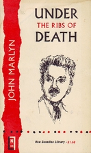 Under the Ribs of Death by John Marlyn