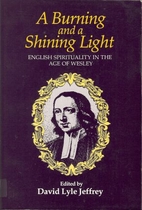 A Burning and a Shining Light: English…