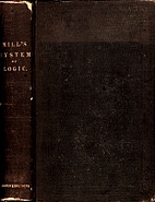 A System of Logic by John Stuart Mill
