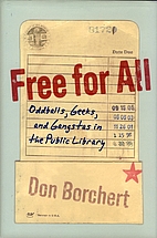 Free For All: Oddballs, Geeks, and Gangstas…