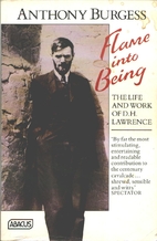Flame into Being: The Life and Work of D.H.…