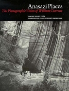 Anasazi Places: The Photographic Vision of…