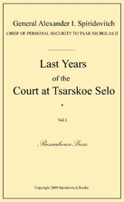 Last Years of the Court at Tsarskoe Selo by…