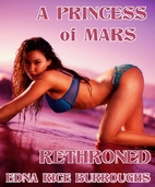 A Princess of Mars Rethroned by Edna Rice…