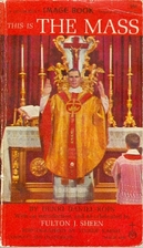 This is the Mass by Henri Daniel-Rops