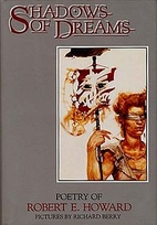 Shadows of Dreams by Robert E. Howard