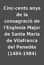 Cinc-cents anys de la consagració de…