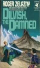 Dilvish, the Damned by Roger Zelazny