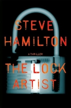 The Lock Artist by Steve Hamilton