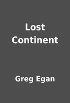 Lost Continent by Greg Egan