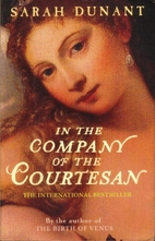 In the Company of the Courtesan by Sarah…
