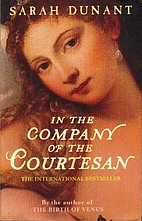 In the Company of the Courtesan by Sarah…