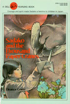 Sadako and the Thousand Paper Cranes by…