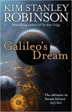 Galileo's Dream by Kim Stanley Robinson