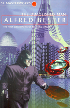 The demolished man by Alfred Bester