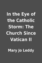 In the Eye of the Catholic Storm: The Church…