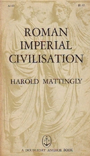 Roman Imperial Civilization by Harold…