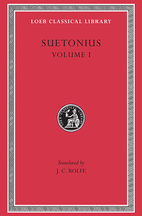 Suetonius, Vol. 1: The Lives of the…